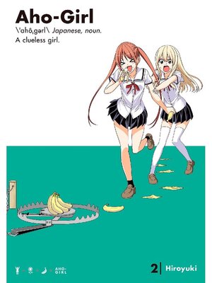 cover image of Aho-Girl: a Clueless Girl, Volume 2